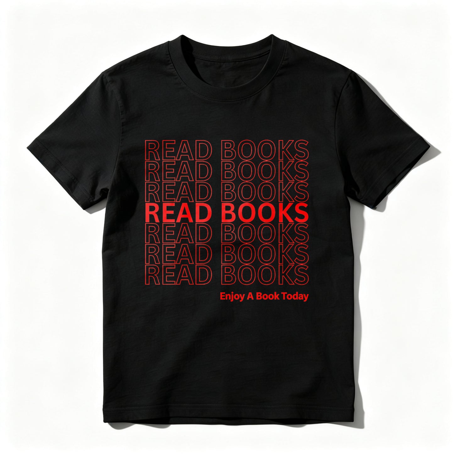 Wardrobecart Read Books Read Books Read Books Enjoy A Book Today Unisex Classic T-shirt