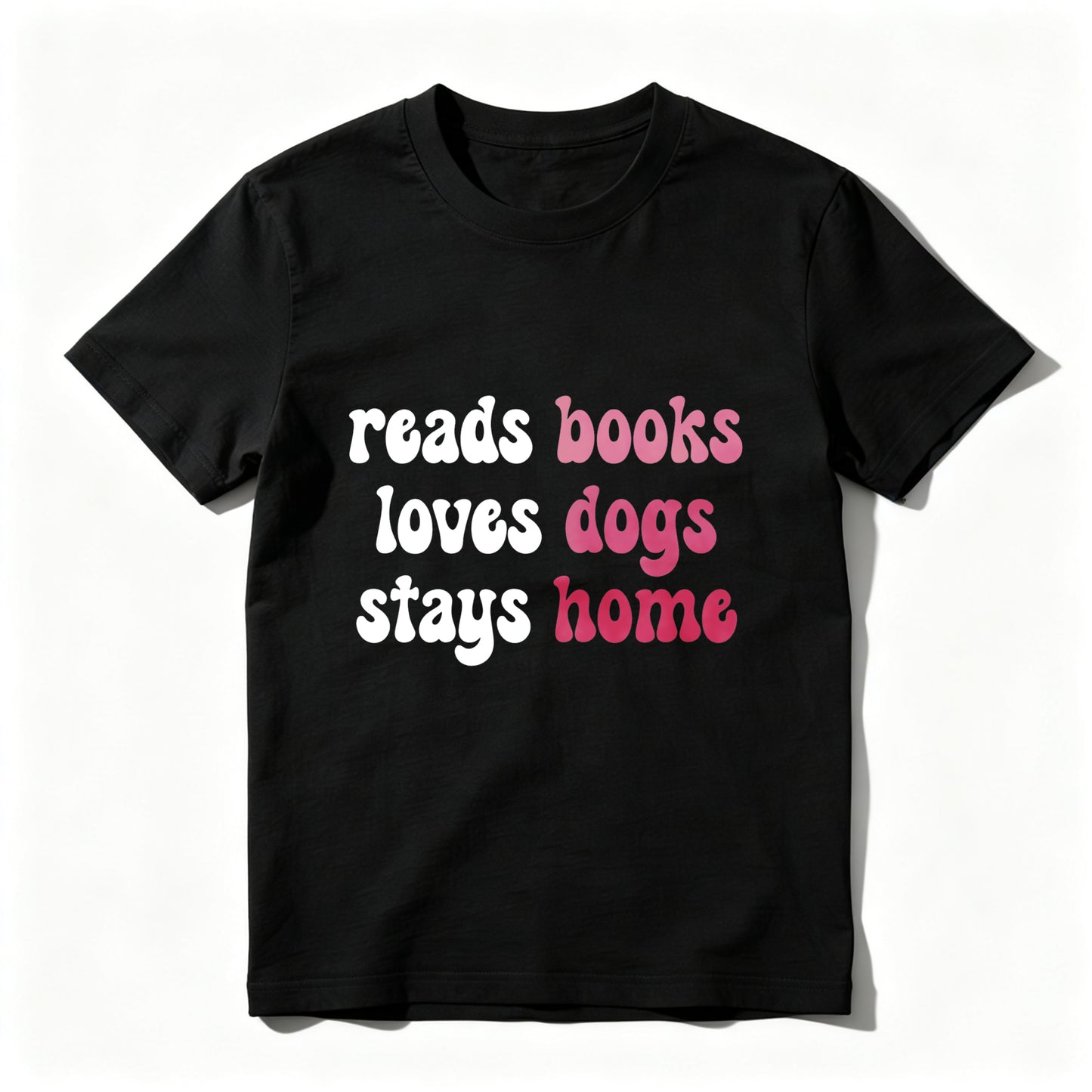 Wardrobecart Reads Books Loves Dogs Stays Home Unisex Classic T-shirt