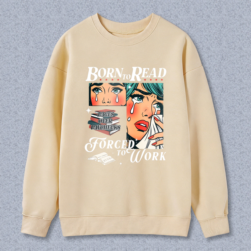Wardrobecart Crying Women Faces And Text Born Dead Tears Over Teachers For A Better Future Unisex Classic Sweatshirt