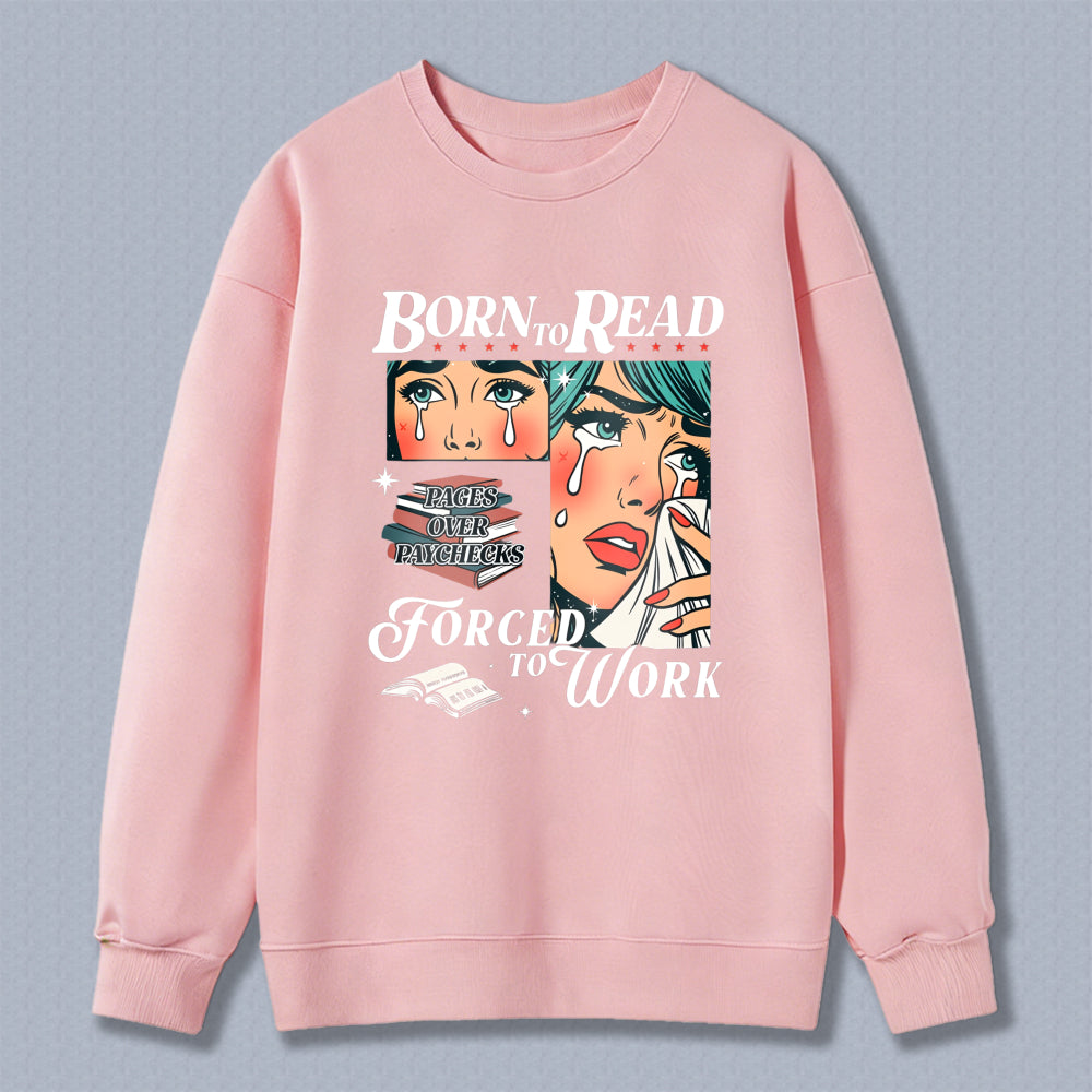 Wardrobecart Crying Women Faces And Text Born Dead Tears Over Teachers For A Better Future Unisex Classic Sweatshirt