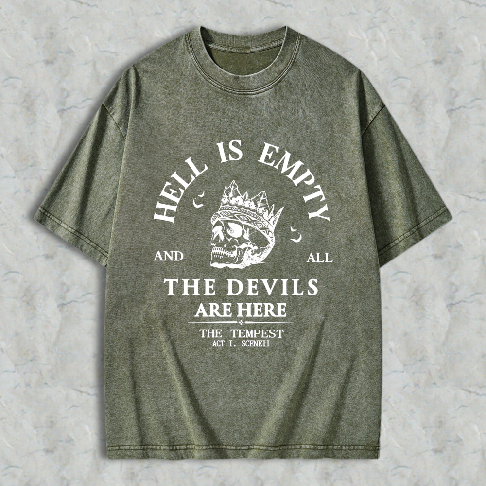 Wardrobecart Hell Is Empty And All The Devils Are Here Quote With Skull And Crown Design Unisex Washed T-shirt