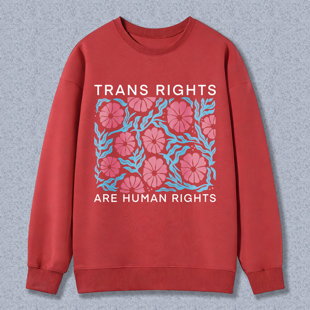 Wardrobecart Trans Rights Are Human Rights Floral Pattern Unisex Classic Sweatshirt