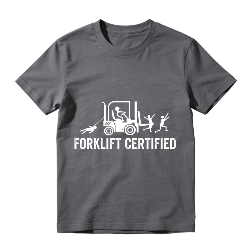 Forklift Certified Shirt, Funny Certified Forklift Operator T-Shirt Graphic tees